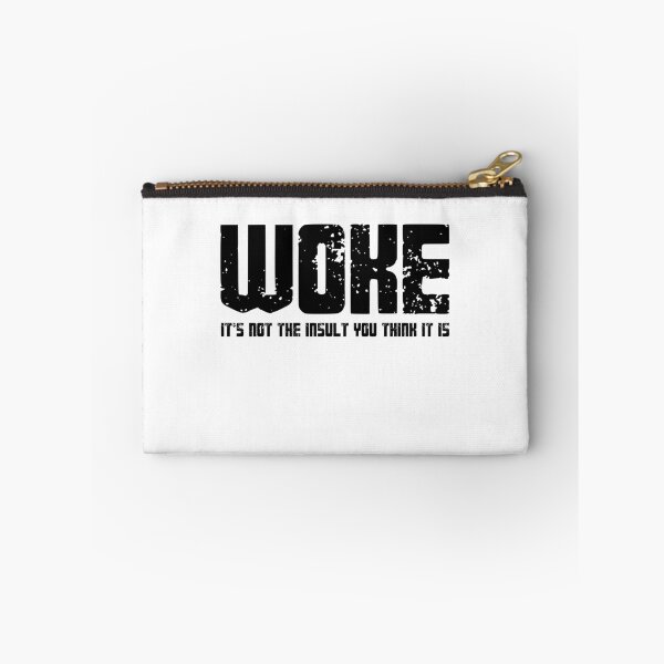 Item preview, Woke It's Not The Insult You Think It Is Social Justice Activism Progressive designed and sold by RetroMini2026.