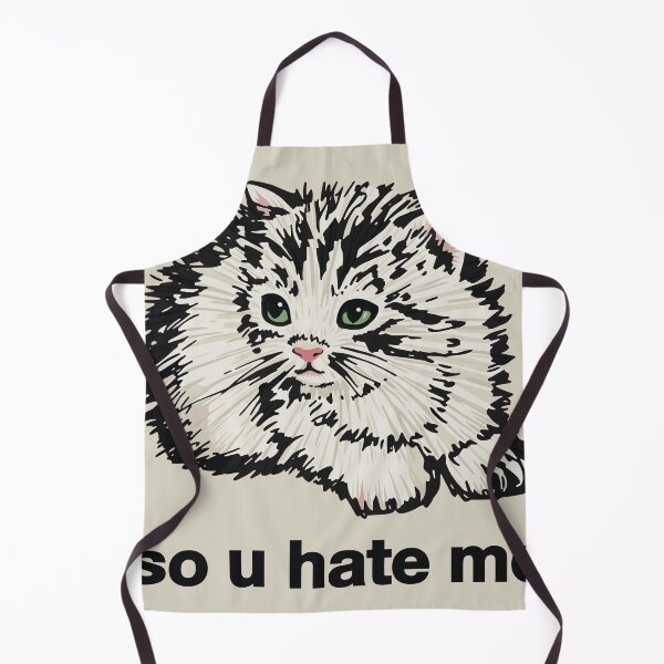 Item preview, So You Hate Me Cat designed and sold by Gaea1.