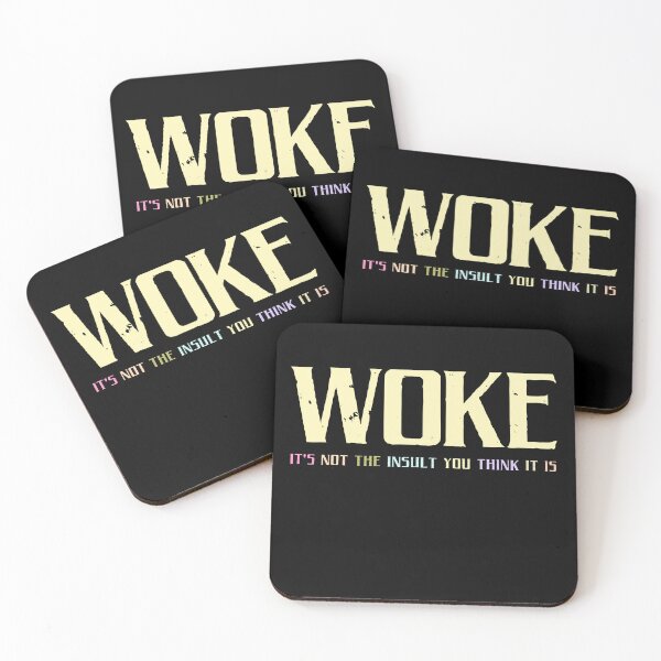 Item preview, Woke It's Not The Insult You Think It Is Progressive Social Justice Activist designed and sold by RetroMini2026.