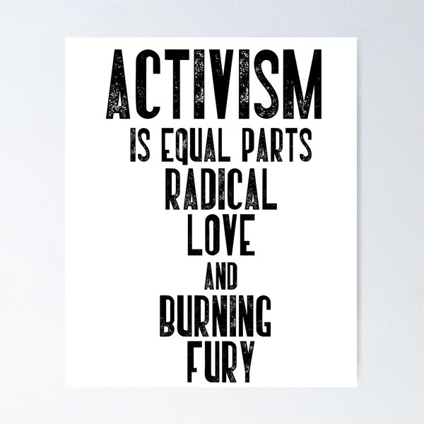 Item preview, Activism Is Equal Parts Radical Love And Burning Fury Social Justice Activist designed and sold by RetroMini2026.