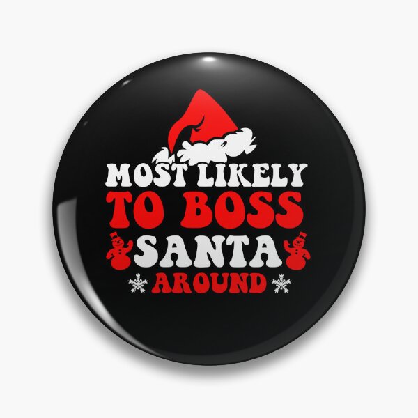 Item preview, Most Likely To Boss Santa Around Family Matching Christmas designed and sold by CosmoKitsch.
