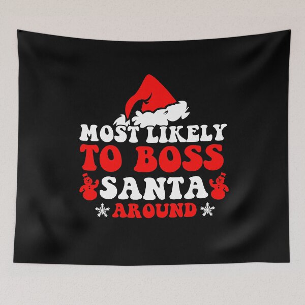 Item preview, Most Likely To Boss Santa Around Family Matching Christmas designed and sold by CosmoKitsch.