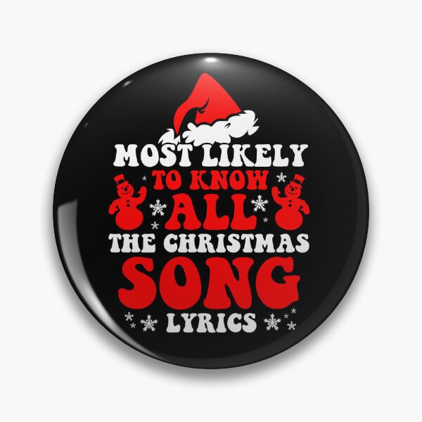 Item preview, Most Likely To Christmas Know All The Christmas Song Lyrics designed and sold by CosmoKitsch.