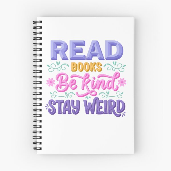 Item preview, Read Books Be Kind Stay Weird Book Lover Reader Kindness Unique Individuality Quote designed and sold by RetroMini2026.