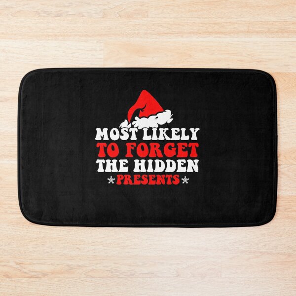 Item preview, Most Likely To Forget The Hidden Presents Funny Xmas Holiday designed and sold by CosmoKitsch.