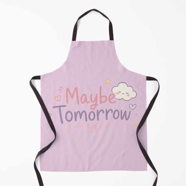 Item preview, Maybe Tomorrow Cute Kawaii Quote Design | Pastel Lazy Mood Aesthetic designed and sold by Sanika arts .