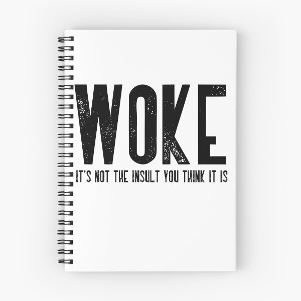 Item preview, Woke It's Not The Insult You Think It Is Social Justice Activism designed and sold by RetroMini2026.