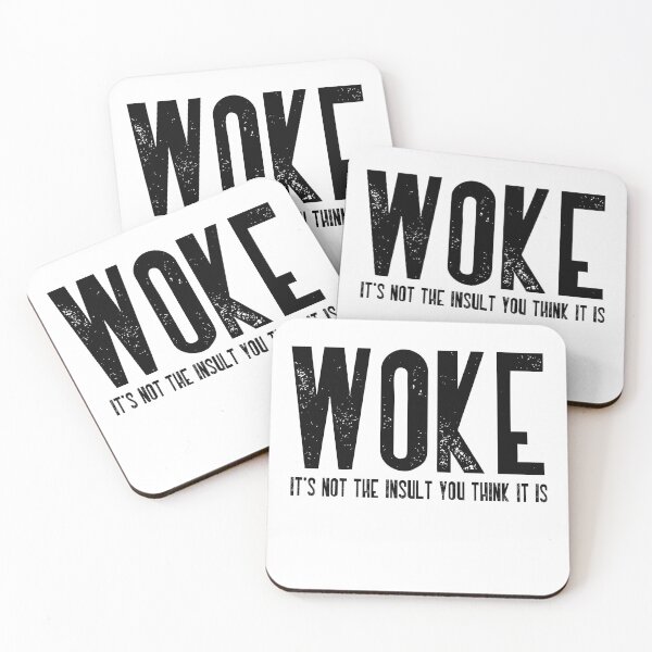 Item preview, Woke It's Not The Insult You Think It Is Social Justice Activism designed and sold by RetroMini2026.