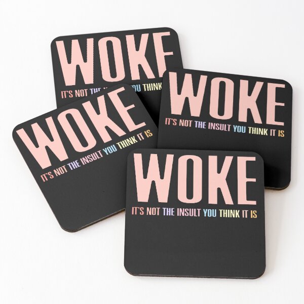 Item preview, Woke It's Not The Insult You Think It Is Social Justice Progressive Statement designed and sold by RetroMini2026.