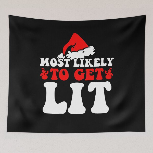 Item preview, Most Likely To Get Lit Funny Family Christmas Xmas designed and sold by CosmoKitsch.