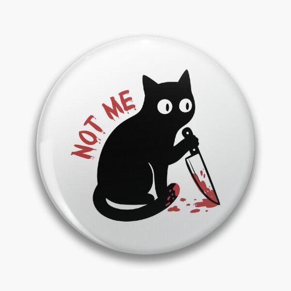 Item preview, Not Me Funny Black Cat Dark Humor Knife Guilty Cat designed and sold by RedHDesign.
