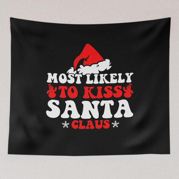Item preview, Most Likely To Kiss Santa Claus Christmas Lights Holiday designed and sold by CosmoKitsch.