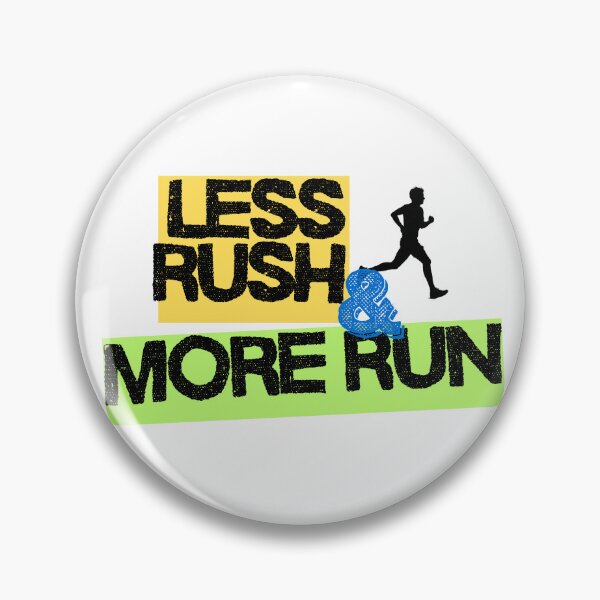 Item preview, Less Rush, More Run (Running) designed and sold by RunningWhiskers.