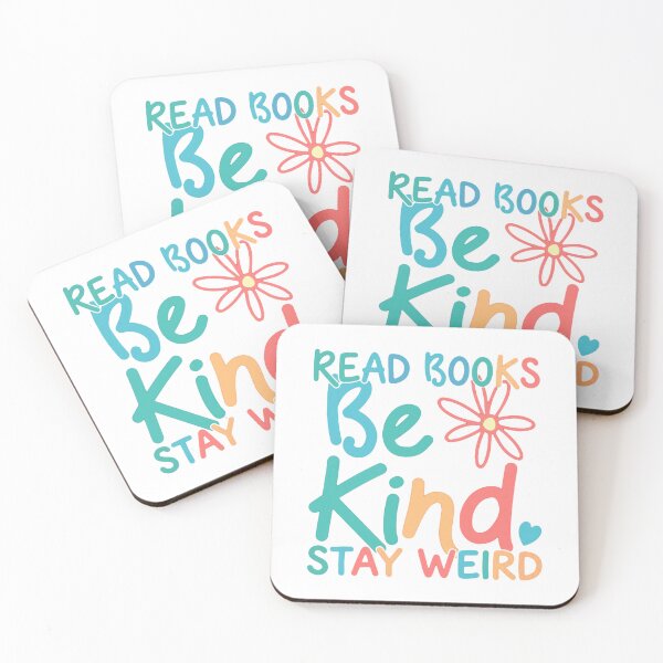 Item preview, Read Books Be Kind Stay Weird Book Lover Kindness Motivation Quote designed and sold by RetroMini2026.