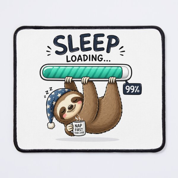 Item preview, Sleep Loading 99% T-Shirt | Funny Sloth Meme designed and sold by JustResultsCo.