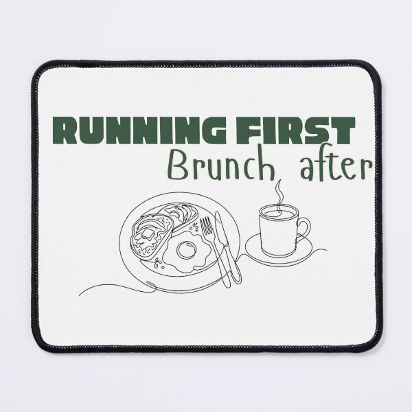 Item preview, Running First, Brunch After (Running) designed and sold by RunningWhiskers.