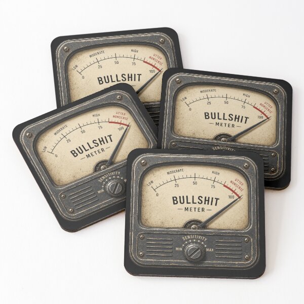 Item preview, Bullshit Meter designed and sold by William Fehr.