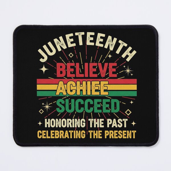Item preview, Juneteenth Believe Achieve Succeed Freedom Day Celebration designed and sold by Designs-RZ.
