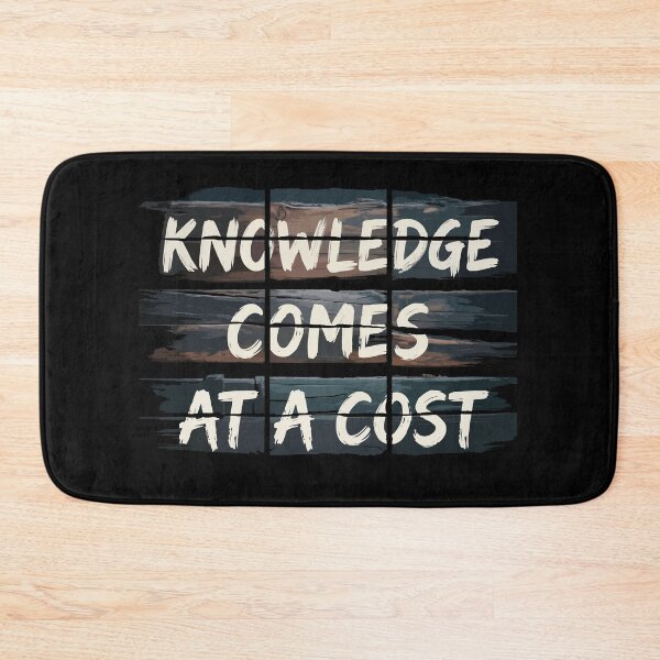Item preview, Knowledge Comes At A Cost designed and sold by scarlov.