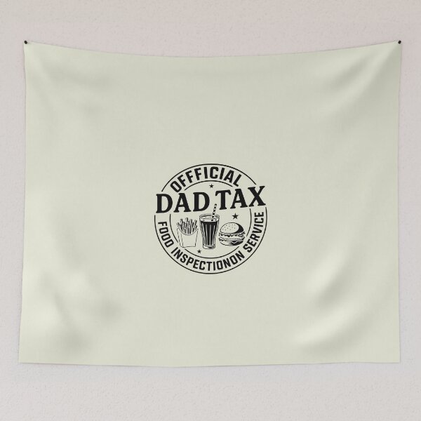 Item preview, Funny Dad Tax , Father's Day Food Inspection Service designed and sold by Saitokuu7Art.
