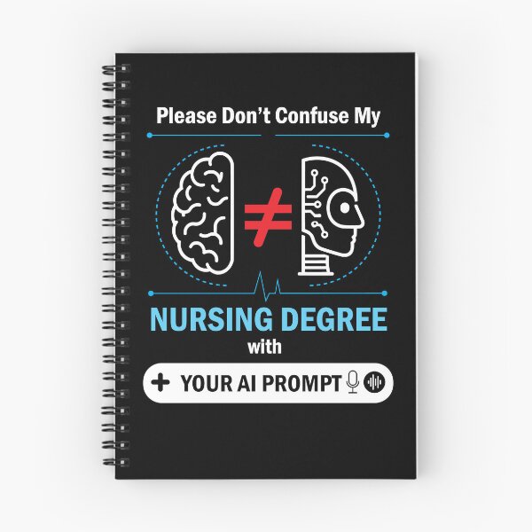 Item preview, Please don't Confuse My Nursing Degree With Your Ai Prompt : Funny and hilarious gift for nurses and  ai enthusiast designed and sold by thegiftedadult.