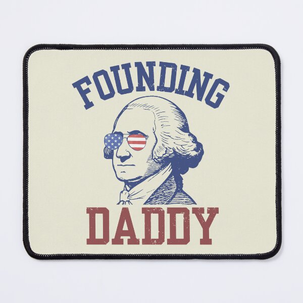 Item preview, Independence Day Dad Founding Daddy 4th of July George Washington Fourth of July designed and sold by Saitokuu7Art.