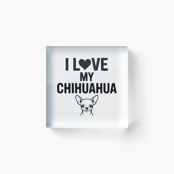 Item preview, I Love My Chihuahua designed and sold by Frank Ring.