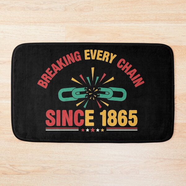 Item preview, Breaking Every Chain Since 1865 Minimalist Freedom Quote designed and sold by Designs-RZ.