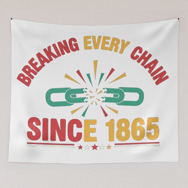 Item preview, Breaking Every Chain Since 1865 Minimalist Freedom Quote designed and sold by Designs-RZ.