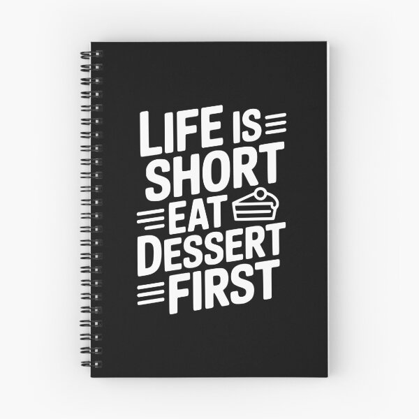 Item preview, Life Is Short Eat Dessert First designed and sold by Frank Ring.