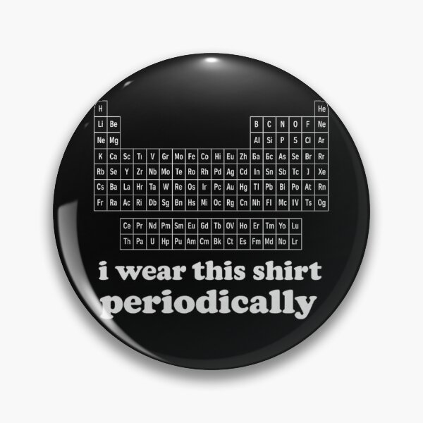 Item preview, I Wear This Periodically Funny Chemistry Science Nerd designed and sold by Dujosufot.