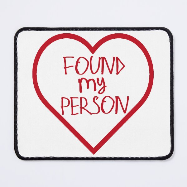 Item preview, Found My Person designed and sold by kinpirks.