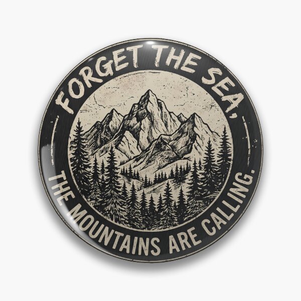 Item preview, Forget The Sea The Mountains Are Calling Vintage Outdoor Emblem designed and sold by The Mechatronic Lab.