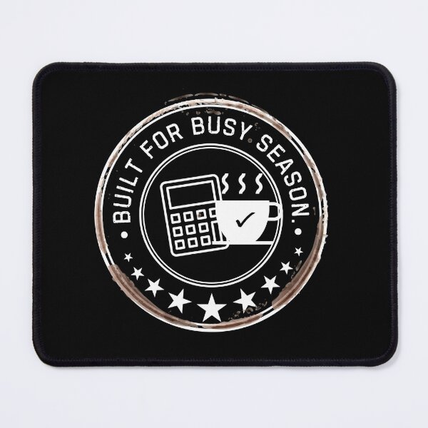 Item preview, Built For Busy Season Accountant Humor Design designed and sold by FCA SIR MERCH .
