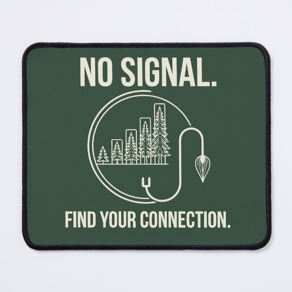 Item preview, No Signal Find Your Connection Minimalist Nature designed and sold by Muted Mind.