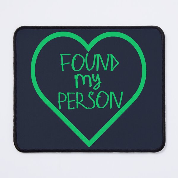 Item preview, Found My Person designed and sold by kinpirks.