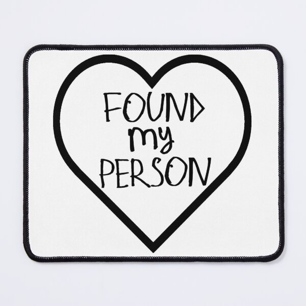 Item preview, Found My Person designed and sold by kinpirks.