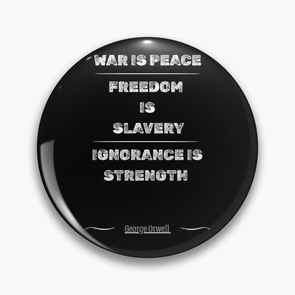 Item preview, War Is Peace – Orwell Doublethink Quote designed and sold by Snedsdigital.
