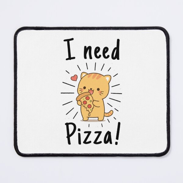 Item preview, I need Pizza designed and sold by si4hyper.