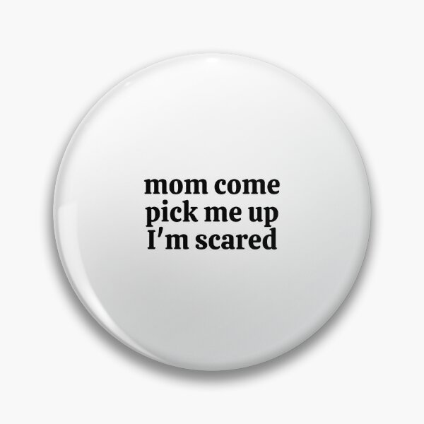Item preview, Mom come pick me up, I'm scared! Sticker designed and sold by rebel-store21.