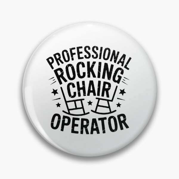 Item preview, Professional Rocking Chair Operator designed and sold by theartfulaspie.