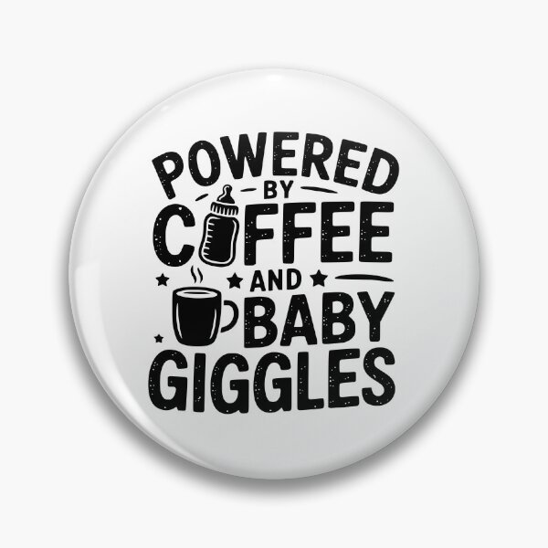 Item preview, Powered By Coffee And Baby Giggles designed and sold by theartfulaspie.