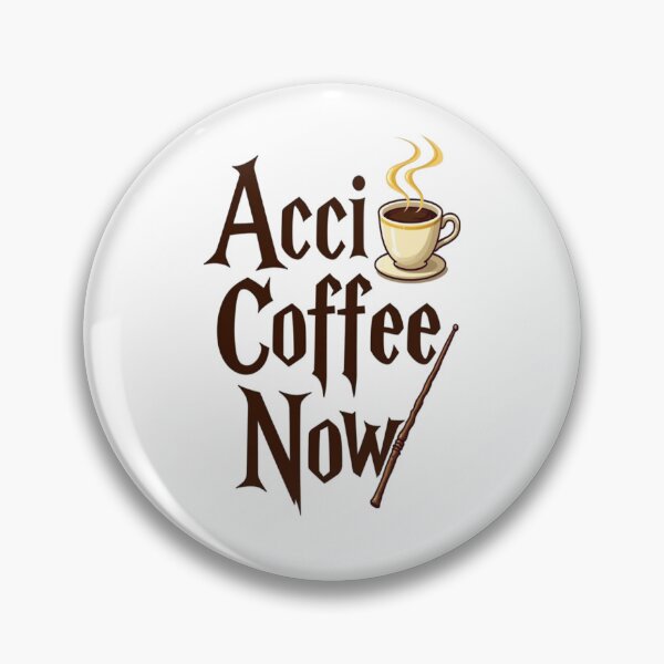 Item preview, Accio Coffee Now Reloaded Premium Trendy Best Gift designed and sold by Imaginarium of Chaos falcon88 .