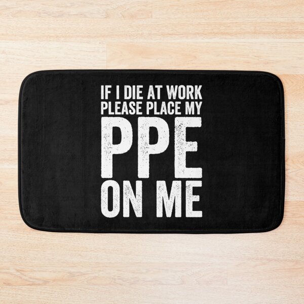 Item preview, If I Die at Work - Funny PPE designed and sold by Easy-Teezy.