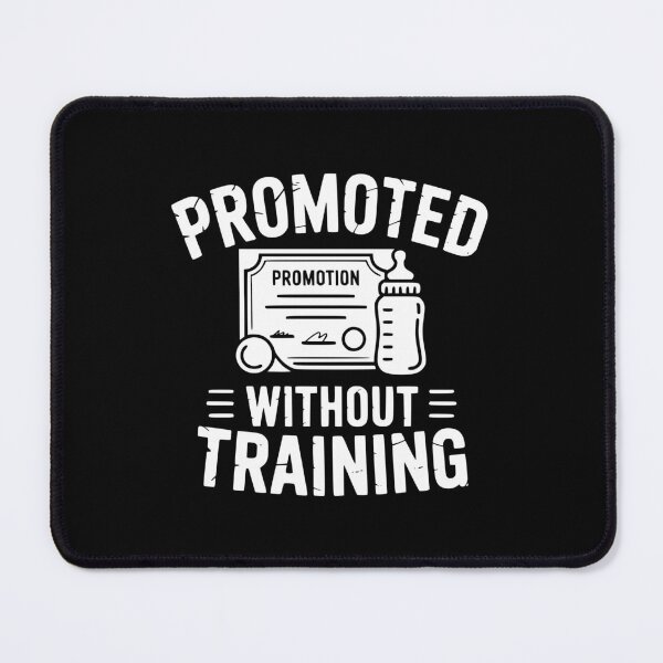 Item preview, Promoted Without Training designed and sold by theartfulaspie.
