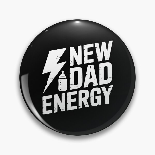 Item preview, New Dad Energy designed and sold by theartfulaspie.