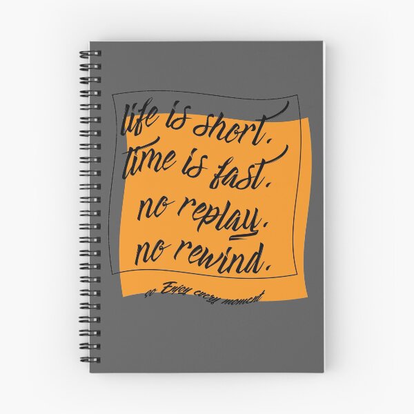 Item preview, Life is Short. time is fast. no replay. no rewind. so Enjoy every moment designed and sold by manuelyoussef.