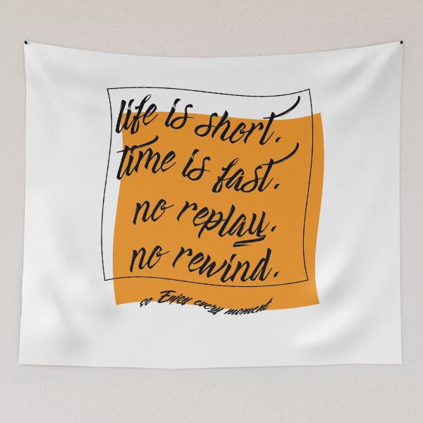 Item preview, Life is Short. time is fast. no replay. no rewind. so Enjoy every moment designed and sold by manuelyoussef.