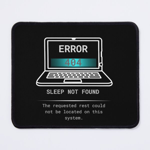 Item preview, 404 Sleep Not Found – Funny Programmer Insomnia Design designed and sold by PRINTNESTWEARCO.