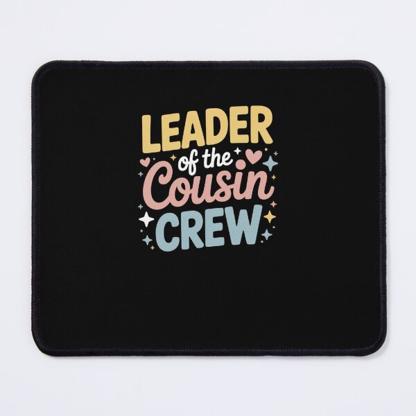 Item preview, Leader of the Cousin Crew Family Reunion Squad designed and sold by SuperAndSocial.